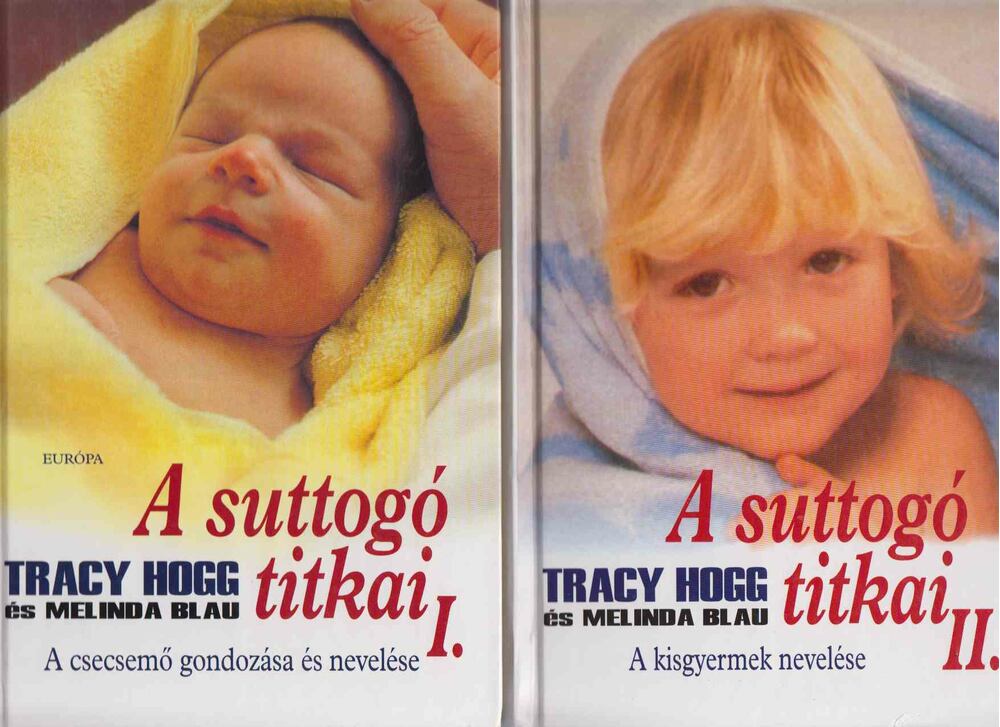  Melinda Blau,Tracy Hogg  - A suttogó titkai I-II.