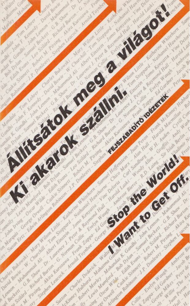 Salamon Gábor,Zalotay Melinda - Állítsátok meg a világot! Ki akarok szállni.