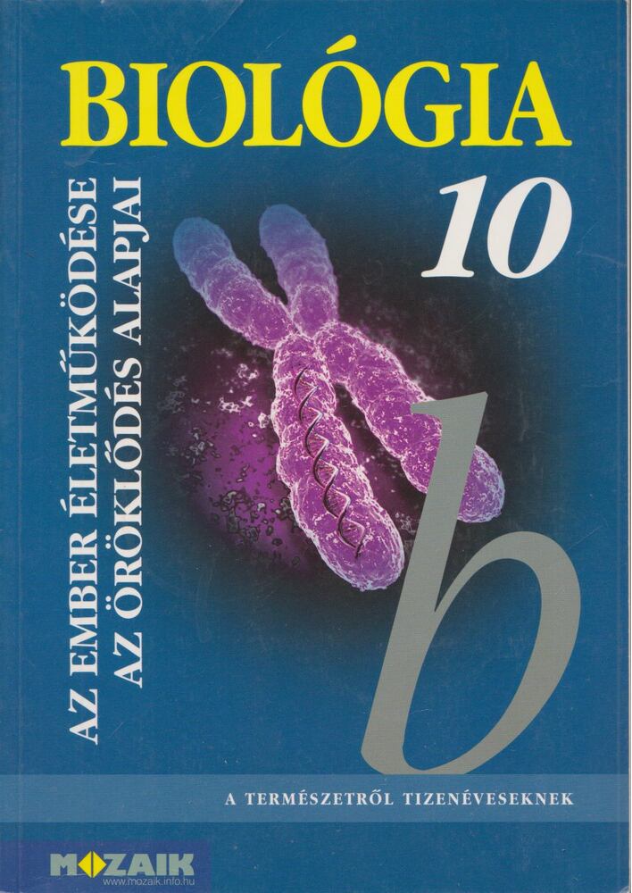 Csókási Andrásné,Horváth Andrásné,Kissné Gera Ágnes - Biológia 10.