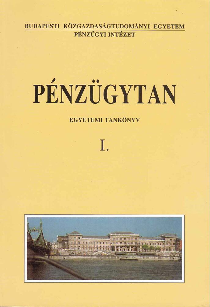 Bánfy Tamás, Sulyok-Pap Márta (szerk.) - Pénzügytan I.