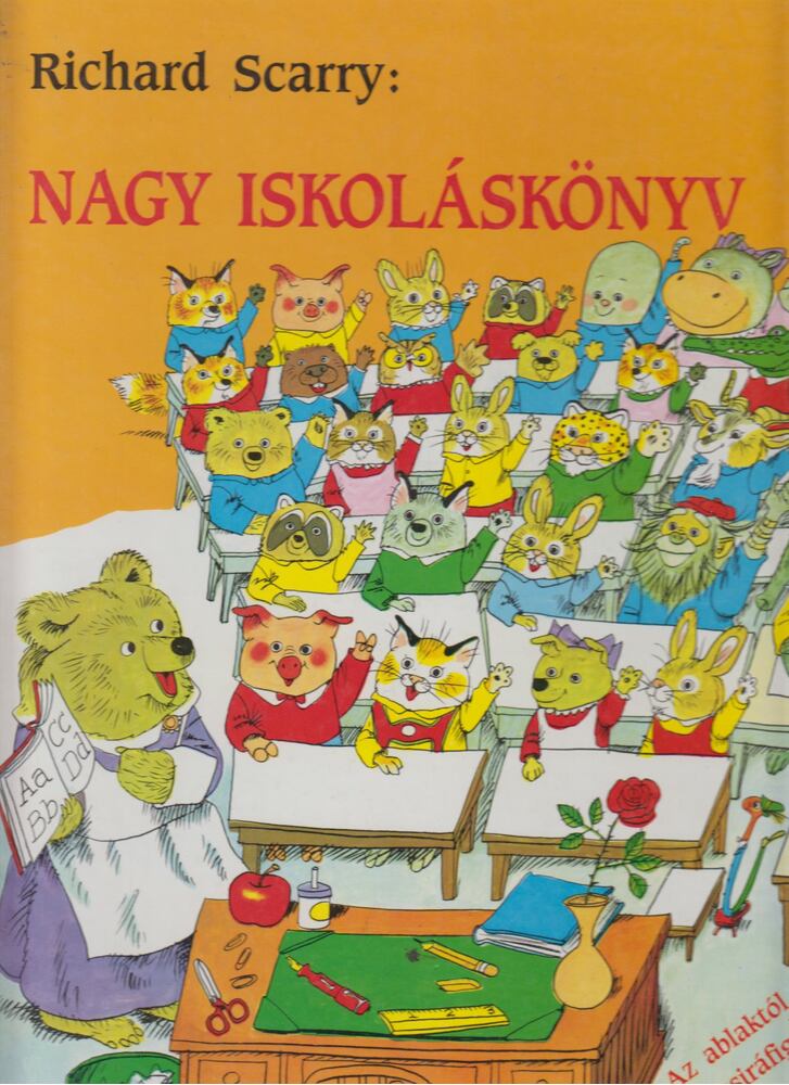 Richard Scarry - Nagy iskoláskönyv