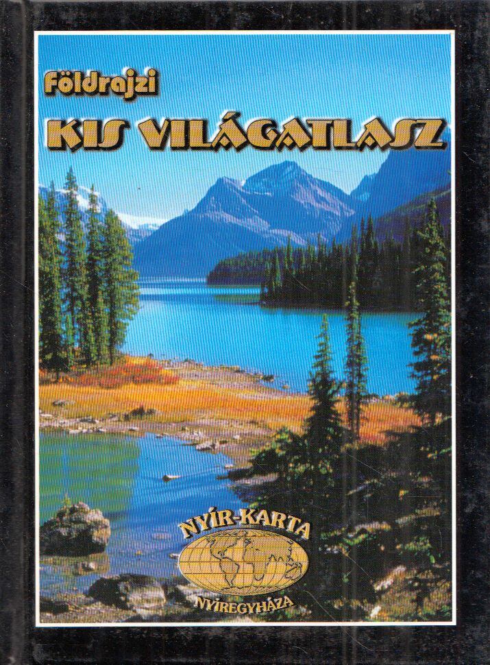 Sasi Attila (szerk.) - Földrajzi kis világatlasz