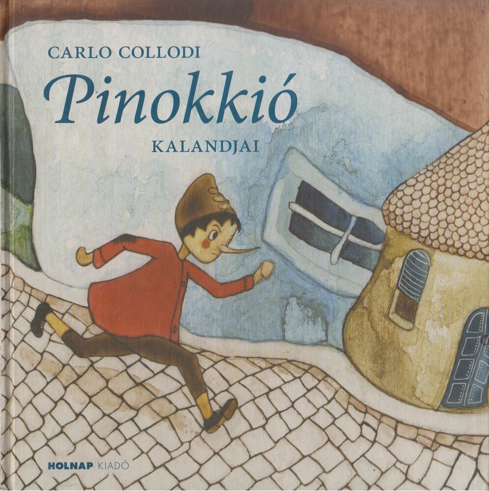 Carlo Collodi - Pinokkió kalandjai