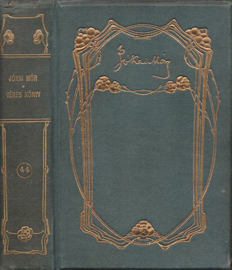 Jókai Mór - Véres könyv I-II. ( egybekötve)