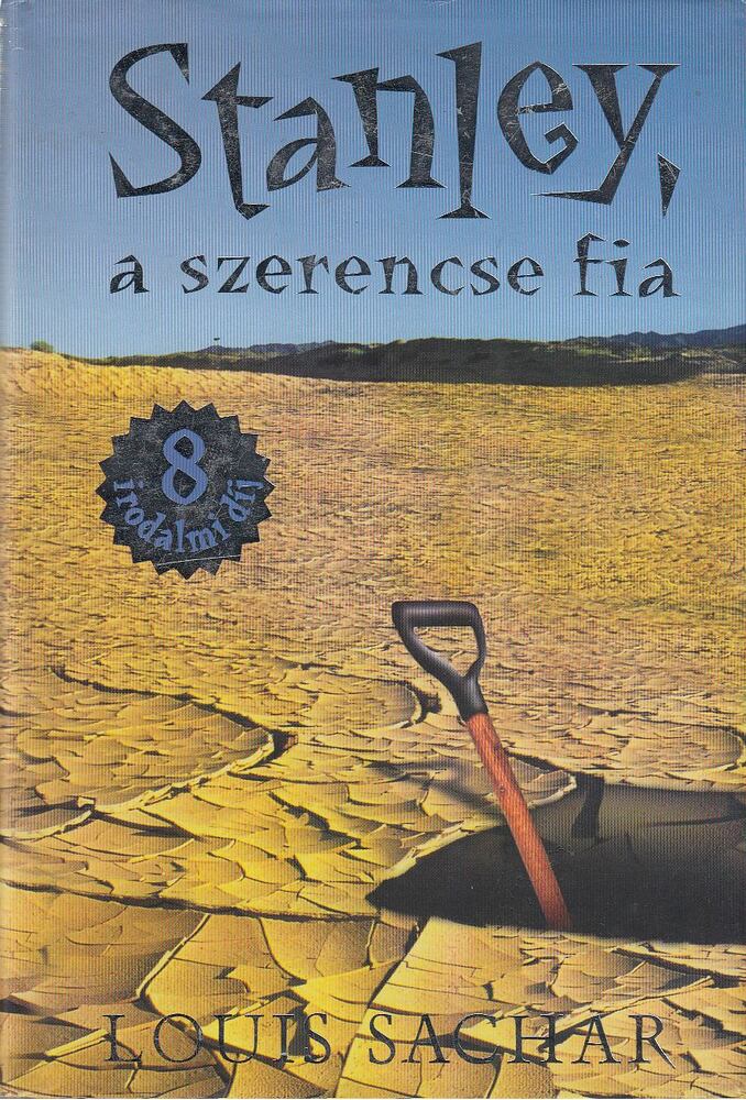 Sachar, Louis - Stanley, a szerencse fia
