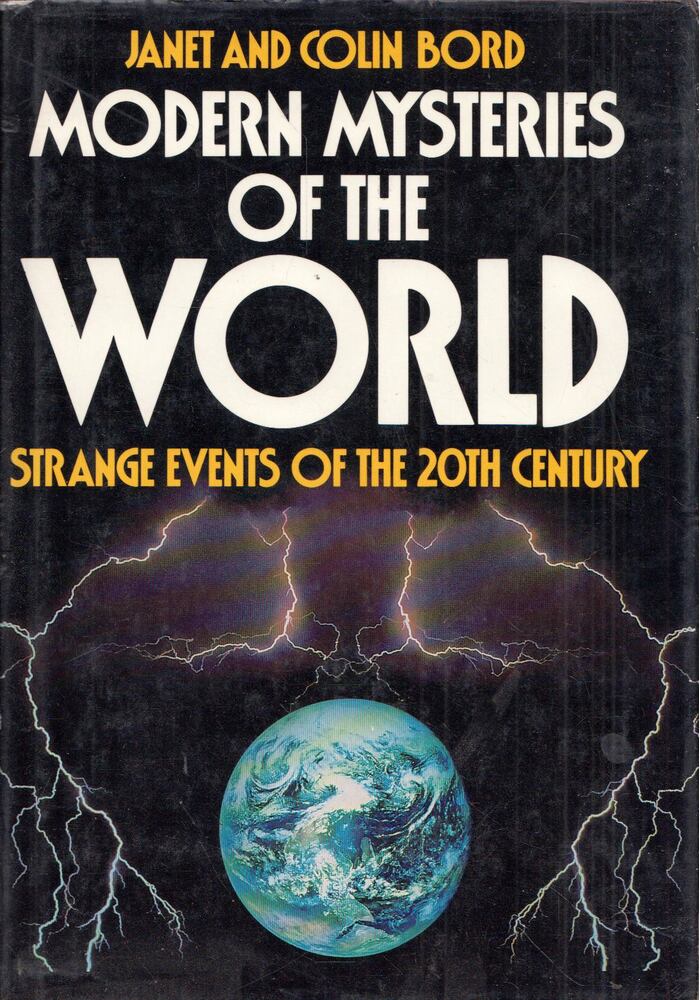 Janet Bord, Colin Bord - Modern Mysteries of the World: Strange Events of the 20th Century, London 1992 antikvár könyv