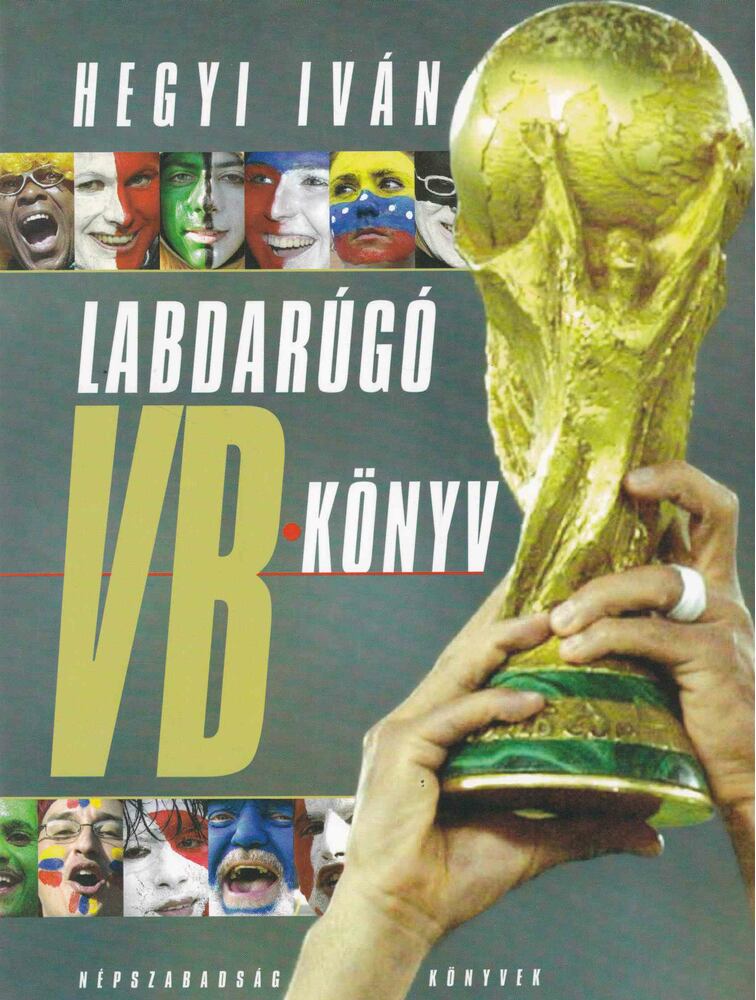 Hegyi Iván - Labdarúgó VB-könyv