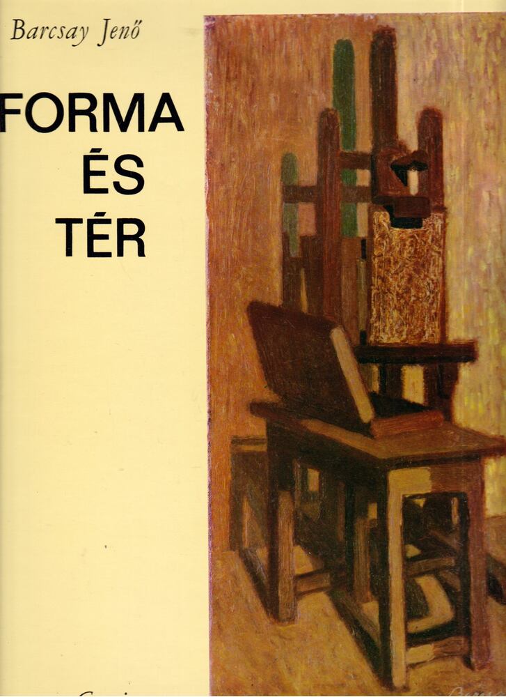 Barcsay Jenő - Forma és tér