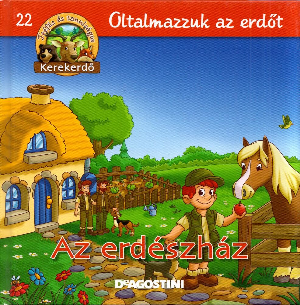 Feryal Kanbay,Stephan Gürtler - Az erdészház