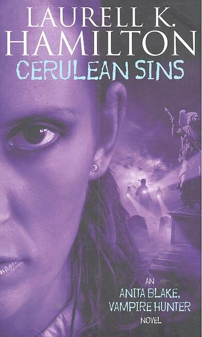 Laurell K. Hamilton - Cerulean Sins
