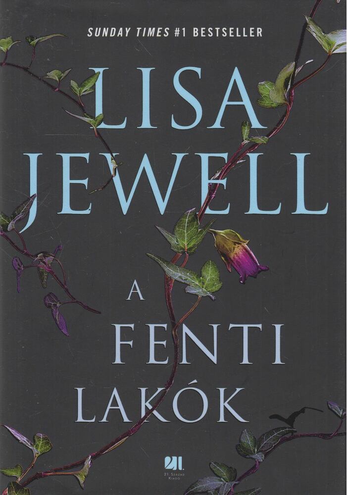 Lisa Jewell - A fenti lakók