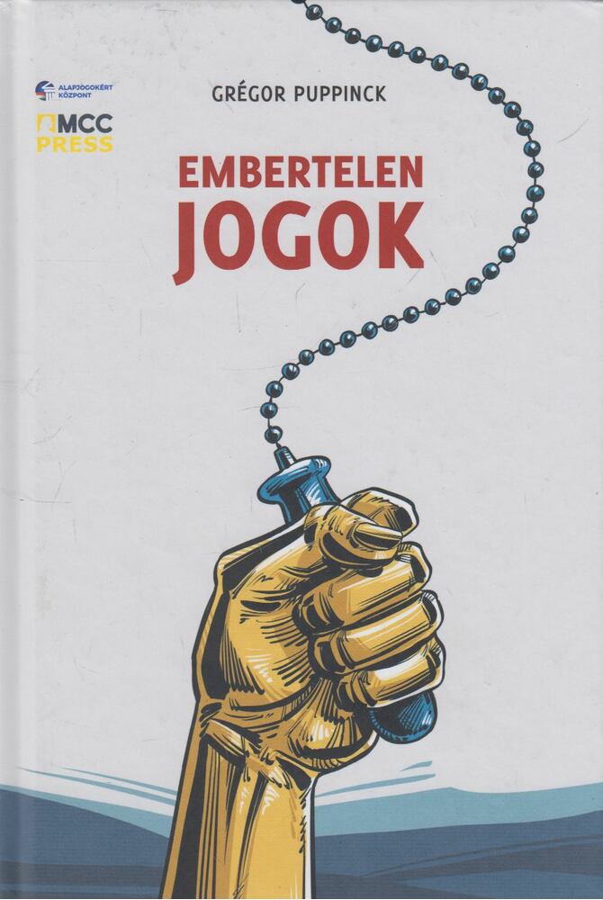 Grégor Puppinck - Embertelen jogok