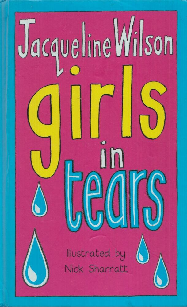 Jacqueline Wilson - Girls in Tears
