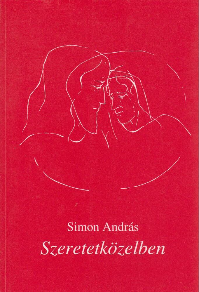 Simon András - Szeretetközelben (dedikált)