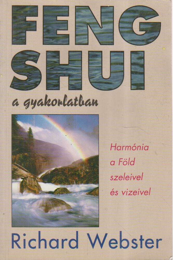 Richard Webster - Feng shui a gyakorlatban