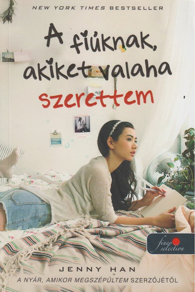 Jenny Han - A fiúknak, akiket valaha szerettem