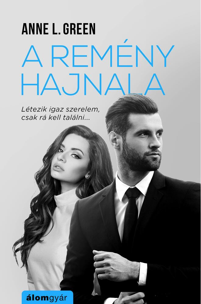 Anne L. Green - A remény hajnala