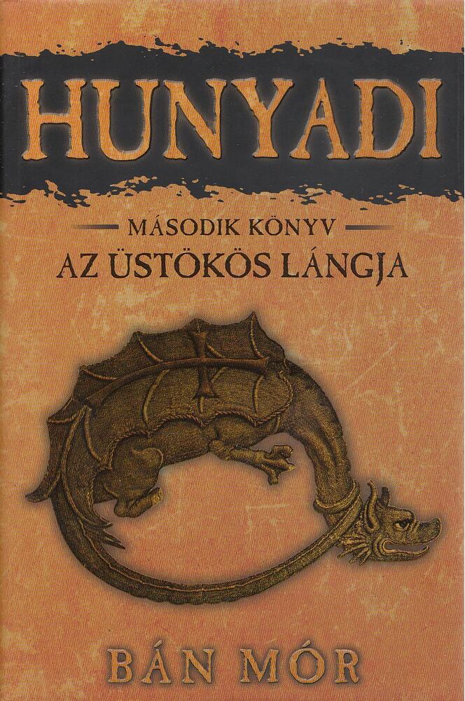 Bán Mór - Hunyadi II. - Az üstökös lángja