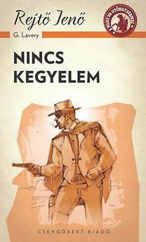 Rejtő Jenő - Nincs kegyelem