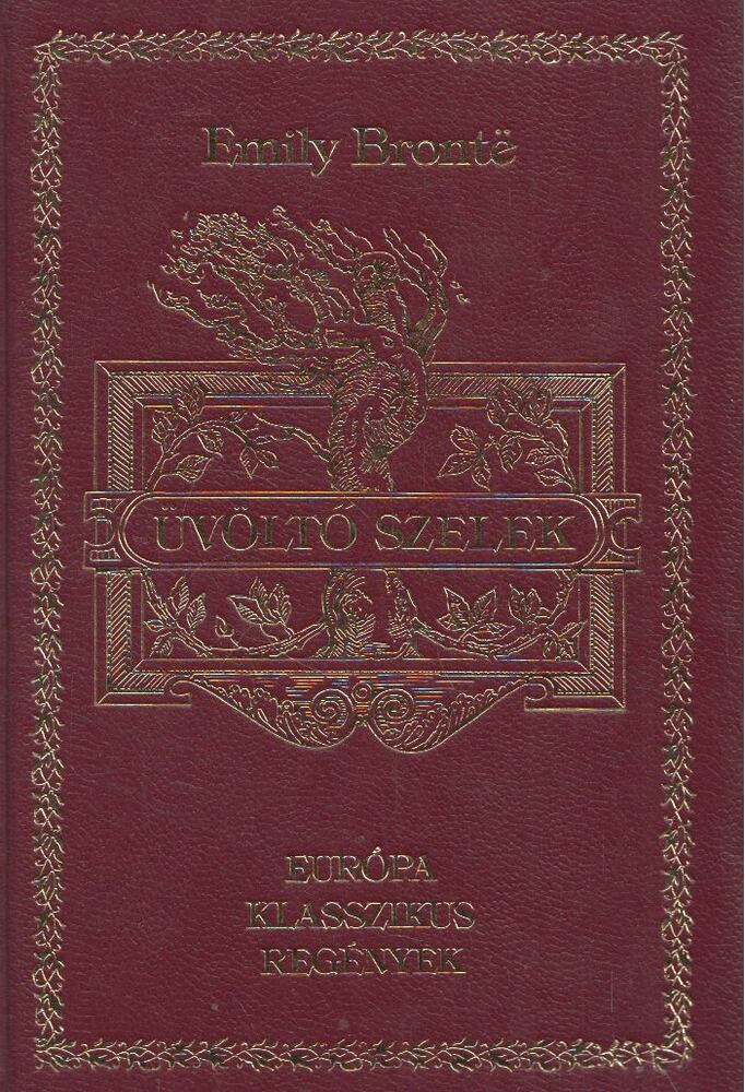 Emily Brontë - Üvöltő szelek
