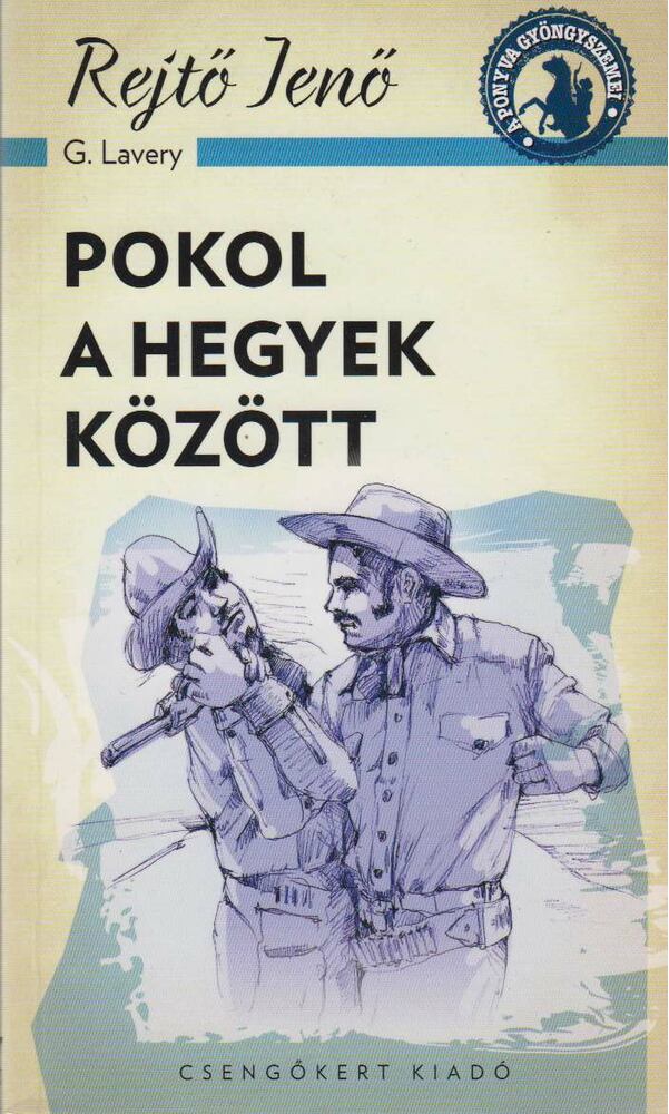 Rejtő Jenő,P. Howard - Pokol a hegyek között