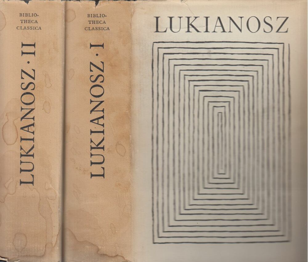 Lukianosz - Lukianosz összes művei I-II.