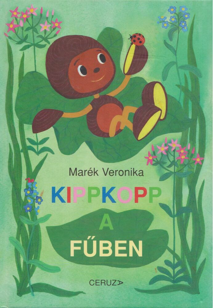 Marék Veronika - Kippkopp a fűben
