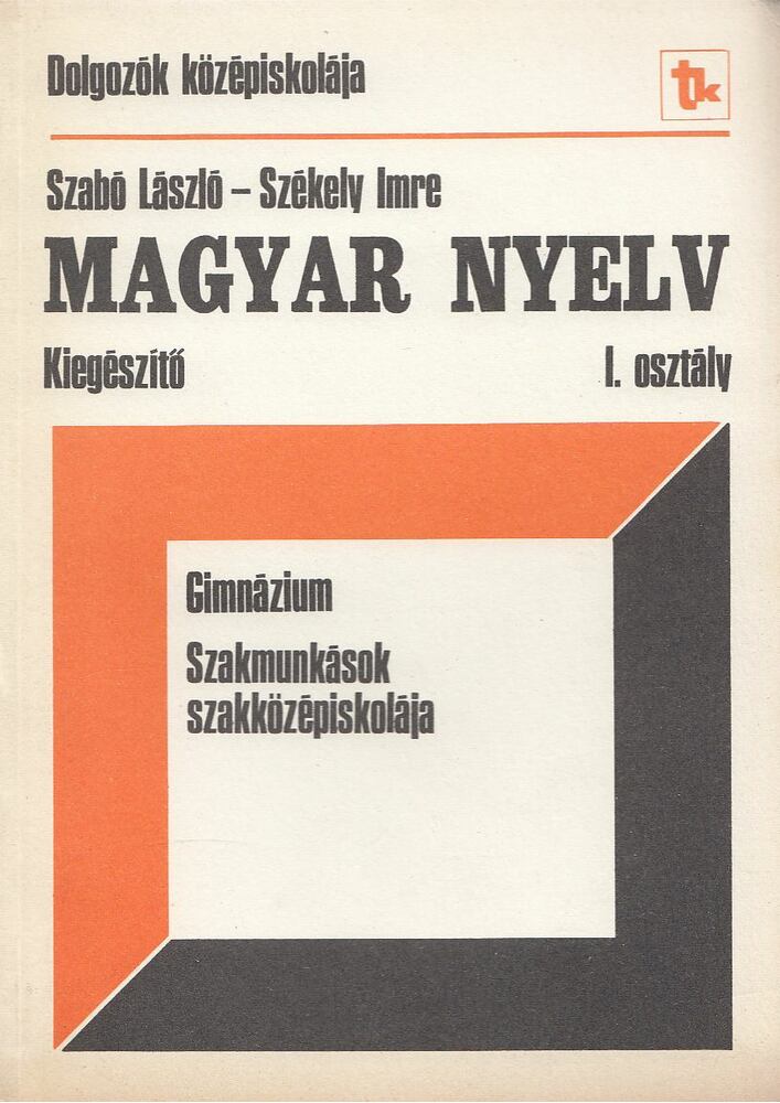 Szabó László,Székely Imre - Magyar nyelv I. - Kiegészítő