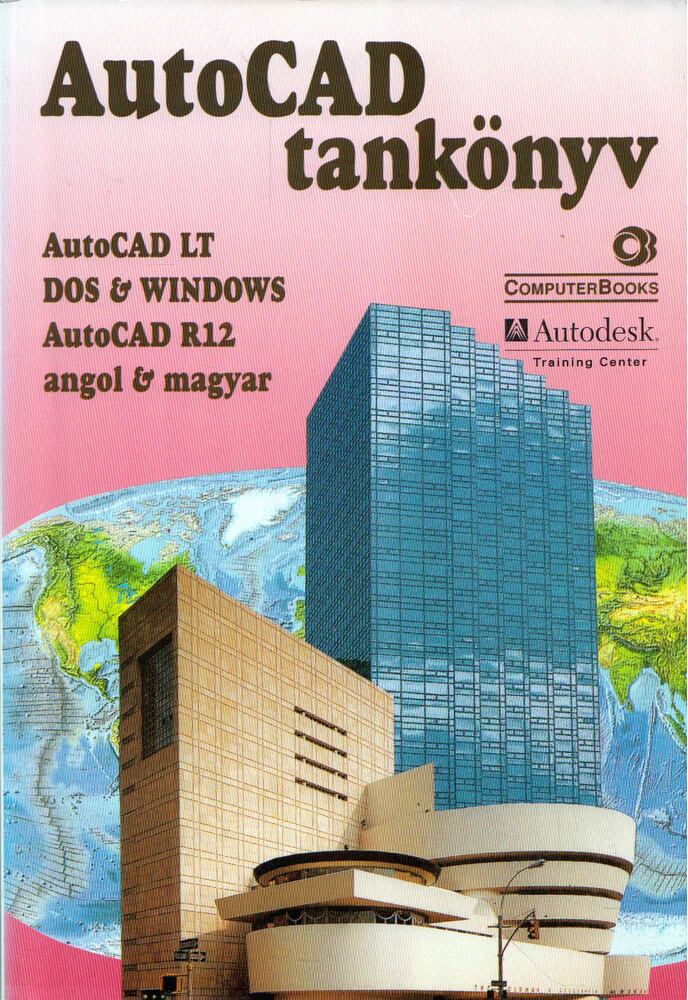 Pintér Miklós - AutoCAD tankönyv