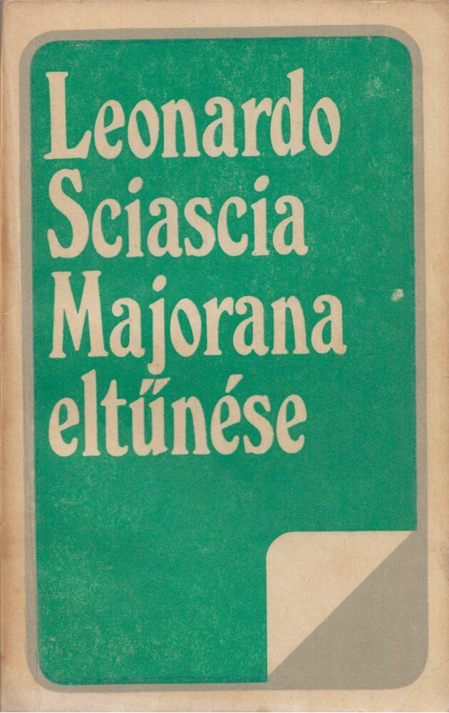Leonardo Sciascia - Majorana eltűnése