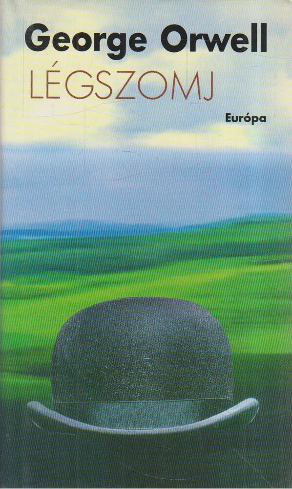 George Orwell - Légszomj
