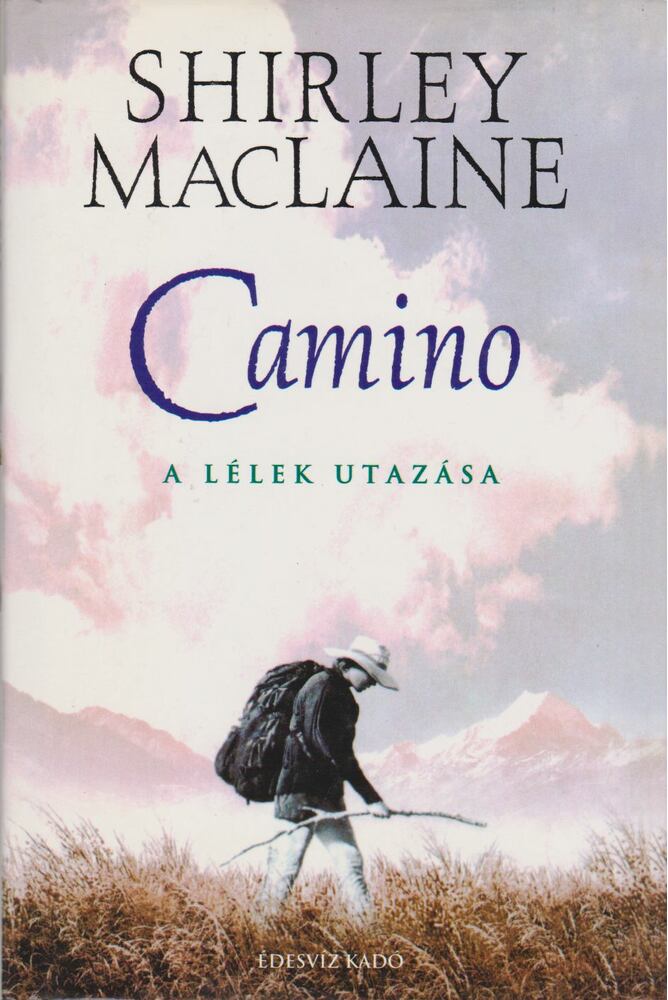 Shirley Maclaine - Camino
