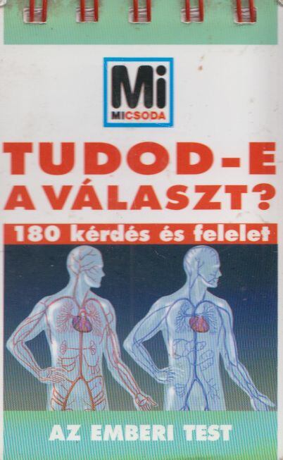 Lévai Júlia - Tudod-e a választ? - Az emberi test