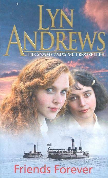 Andrews, Lyn - Friends Forever