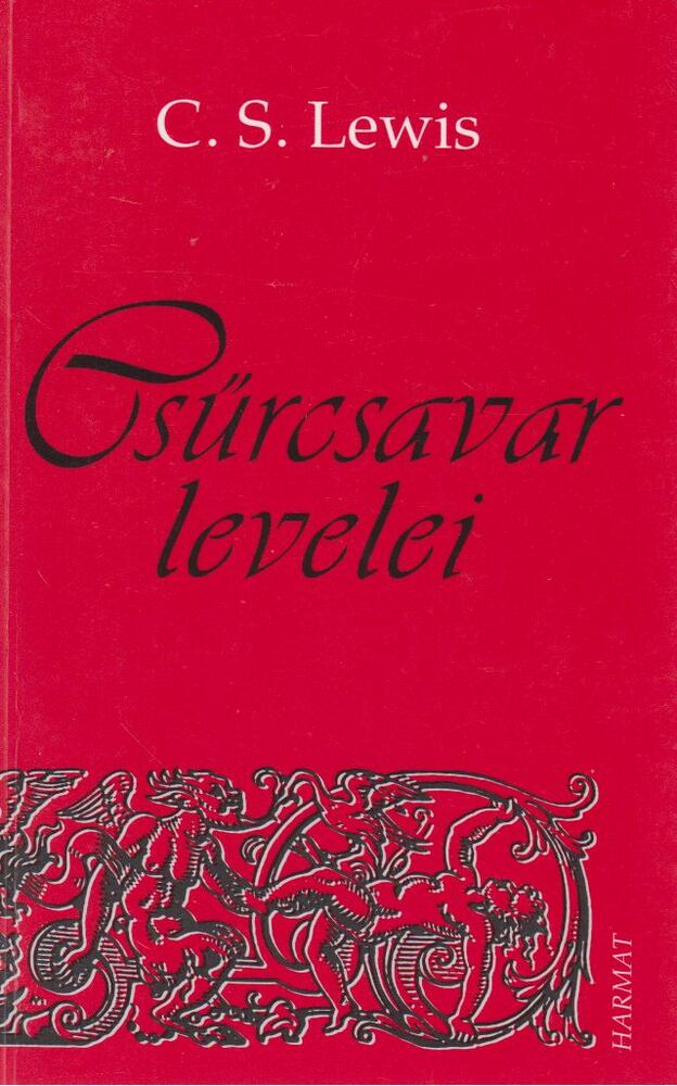 C.S. Lewis - Csűrcsavar levelei