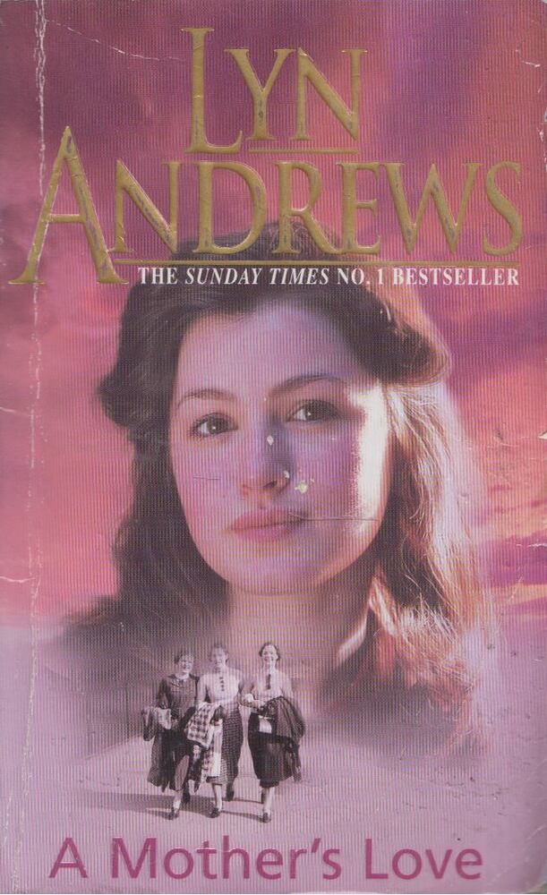 Lyn Andrews - A Mother's Love