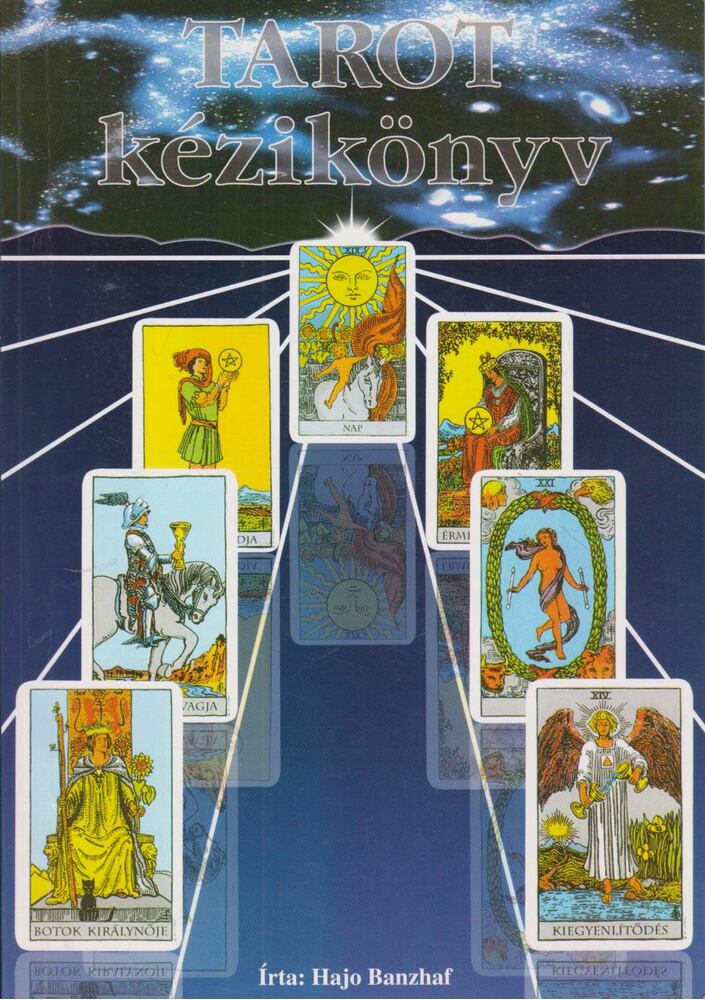 Hajo Banzhaf - Tarot kézikönyv