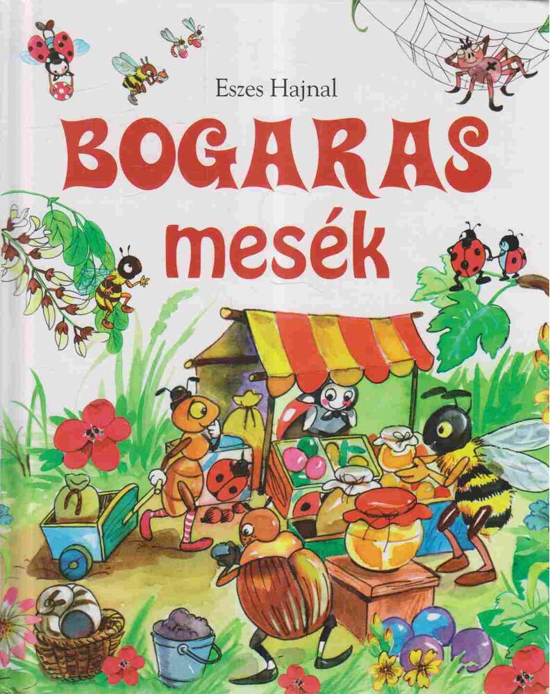 Eszes Hajnal - Bogaras mesék