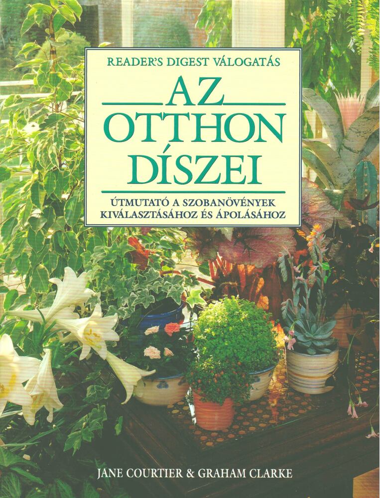 Jane Courtier,Graham Clarke - Az otthon díszei