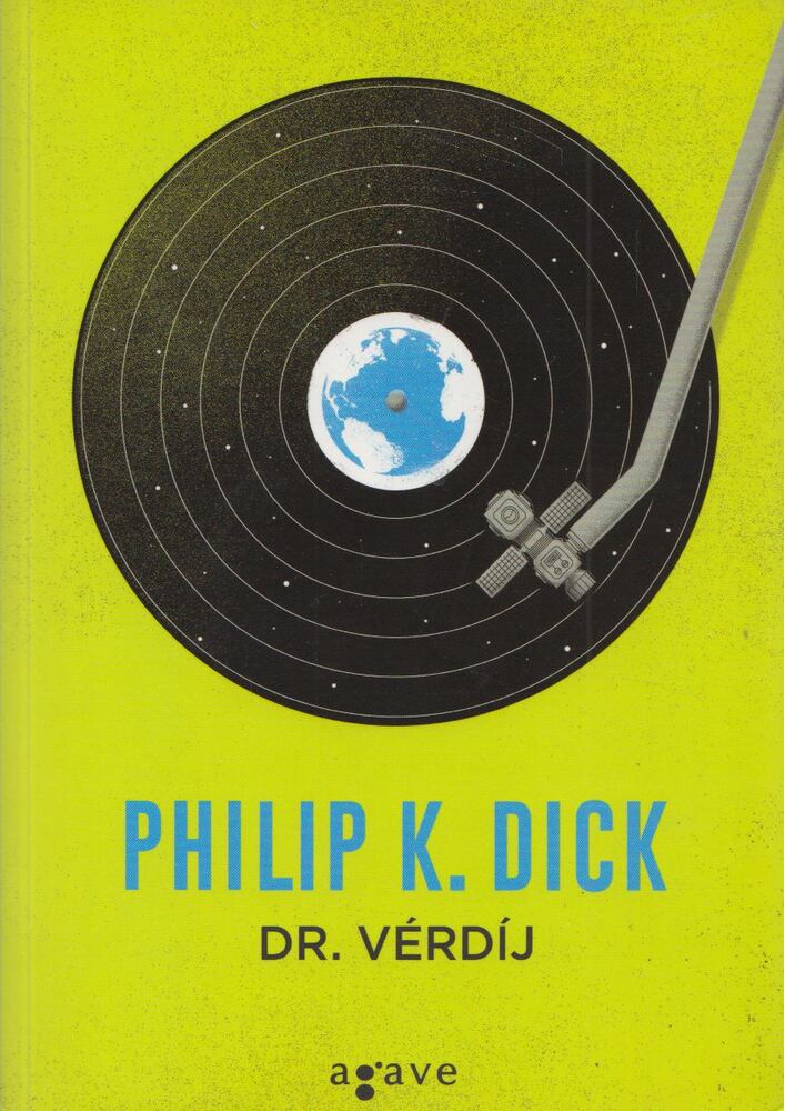 Philip K. Dick - Dr. Vérdíj