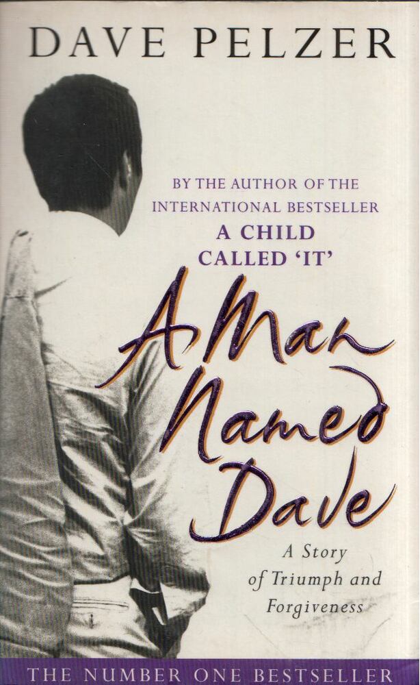 PELZER, DAVE - A Man Named Dave