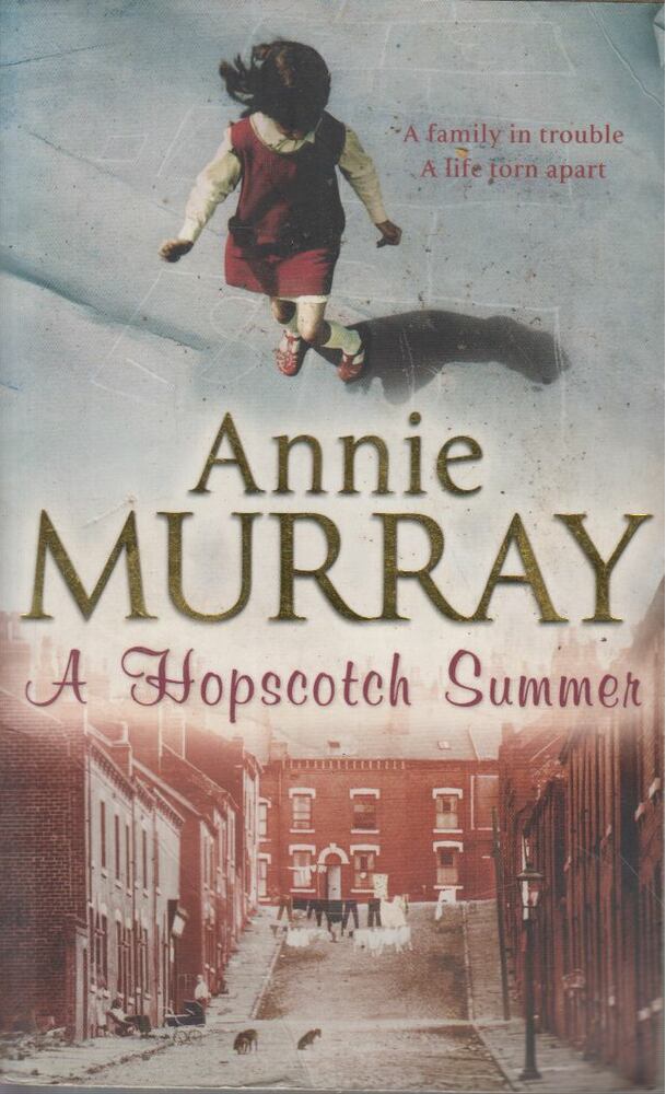 Annie Murray - A Hopscotch Summer