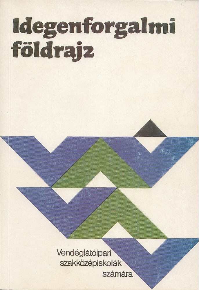 Miczek György - Idegenforgalmi földrajz