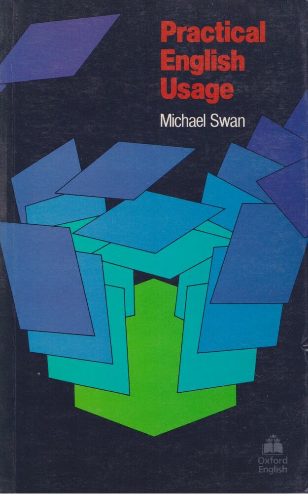 Swan, Michael - Practical English Usage