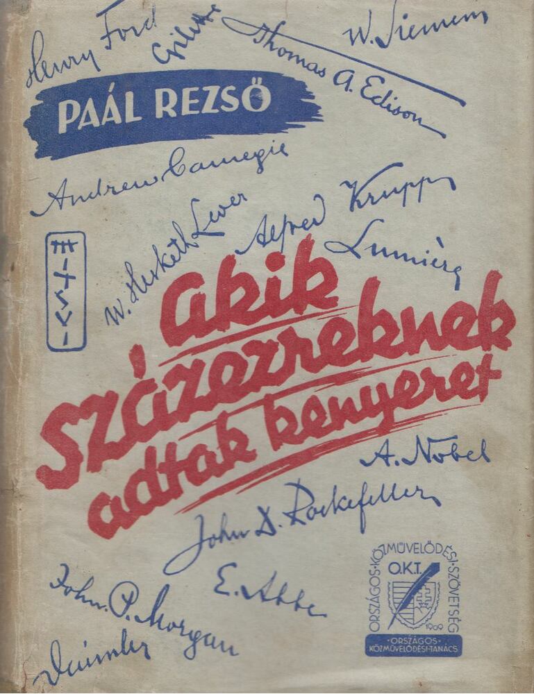 Paál Reezső - Akik százezreknek adtak kenyeret