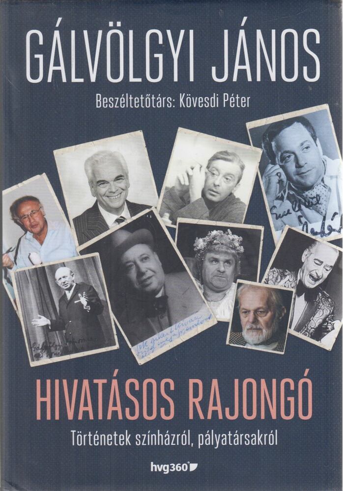 Gálvölgyi János,Kövesdi Péter - Hivatásos rajongó