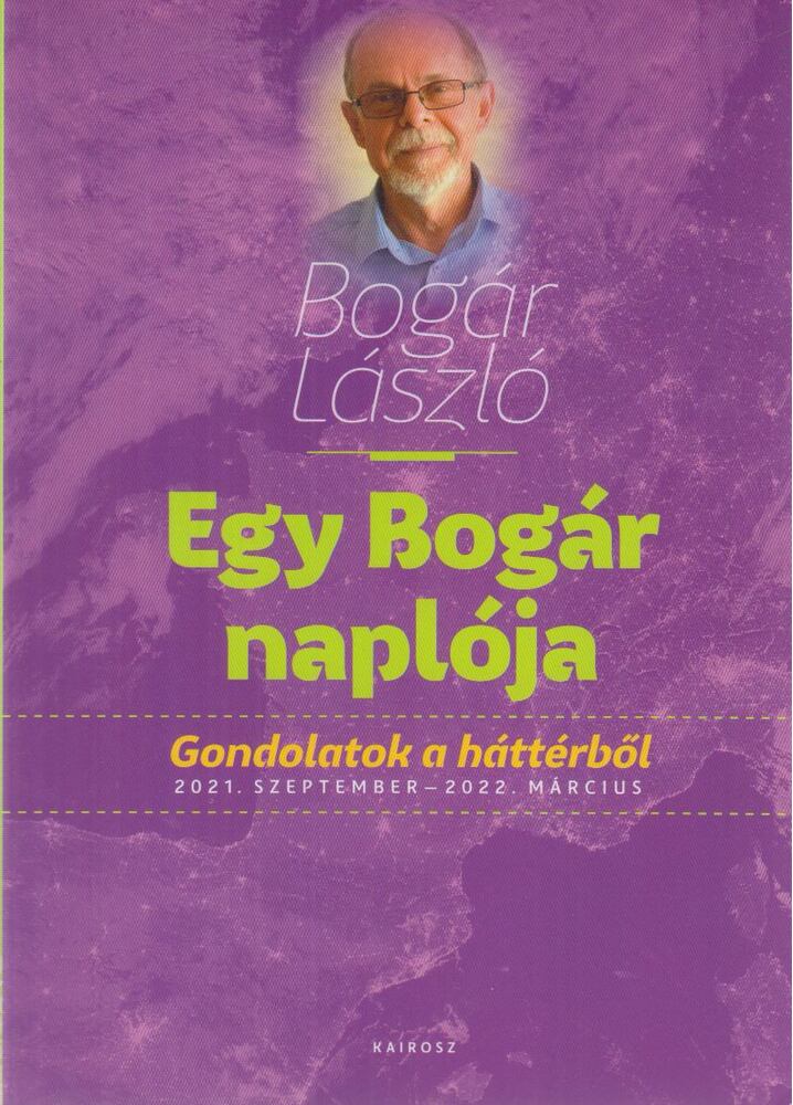 Bogár László - Egy Bogár naplója 3