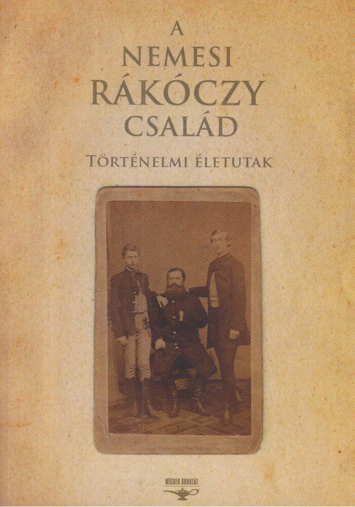 Miklauzic István - A nemesi Rákóczy család