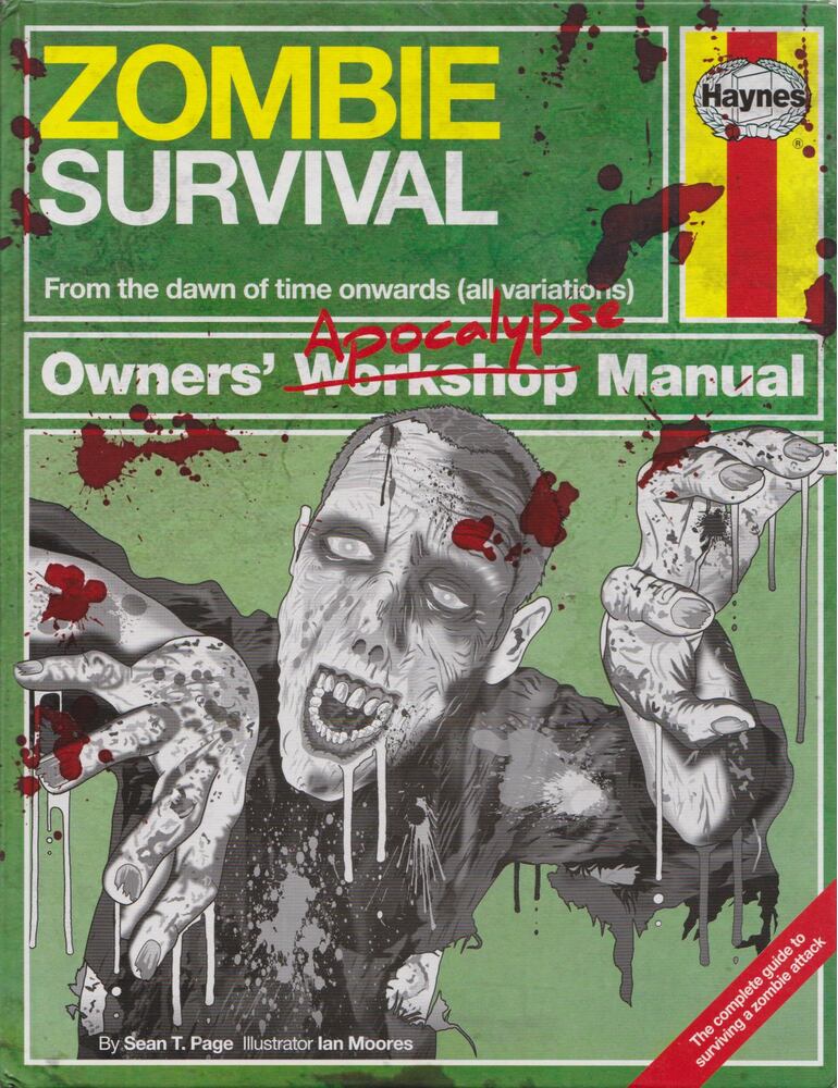 Sean T. Page - Zombie Survival Manual: From the dawn of time onwards
