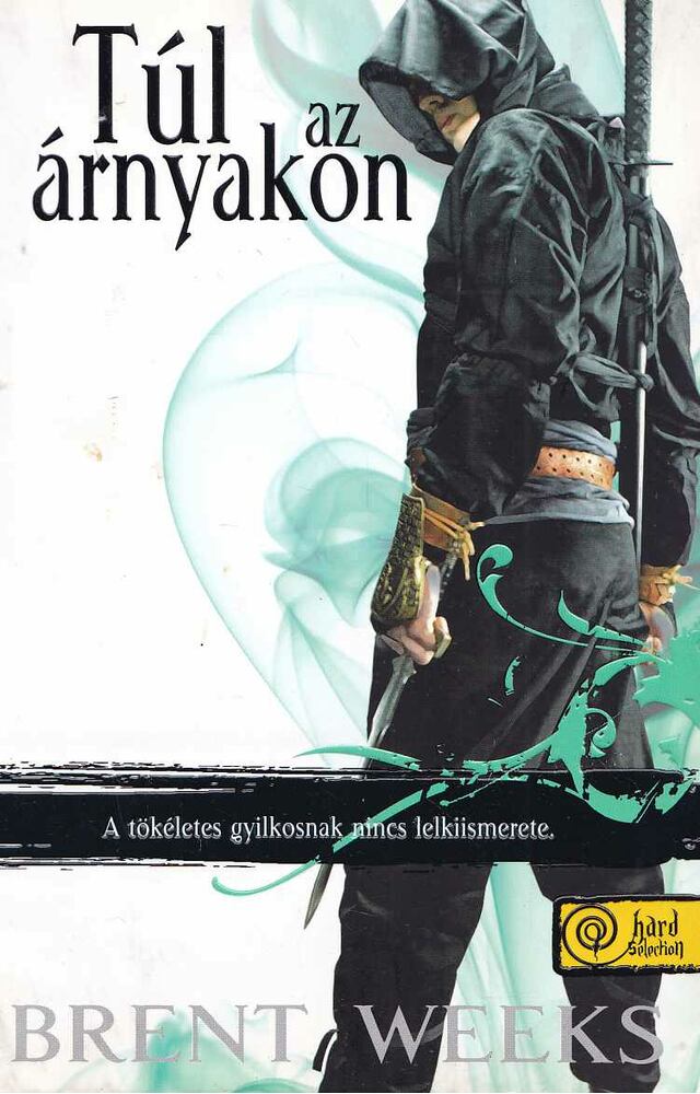 Weeks, Brent - Túl az árnyakon - PUHATÁBLÁS
